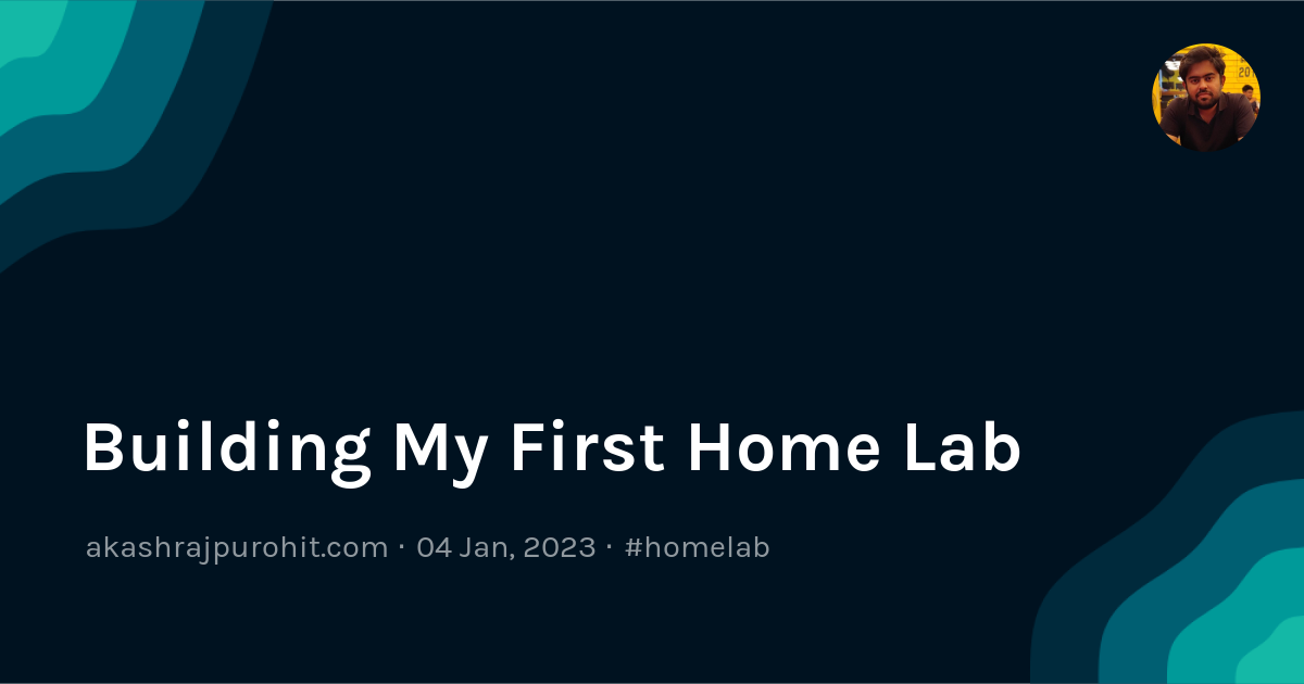 Building My First Home Lab